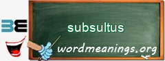 WordMeaning blackboard for subsultus